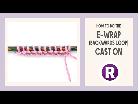 How to Knit: the Backwards Loop Cast On (i.e. the E-wrap Cast-on) | Easy Way to Add Stitches