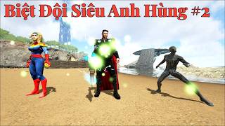 ARK: Marvel Superhero #2 Lạc Vào Thế Giới Của Siêu Anh Hùng 2 - NSGaming