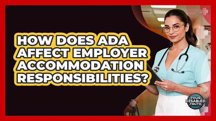How Does ADA Affect Employer Accommodation Responsibilities?