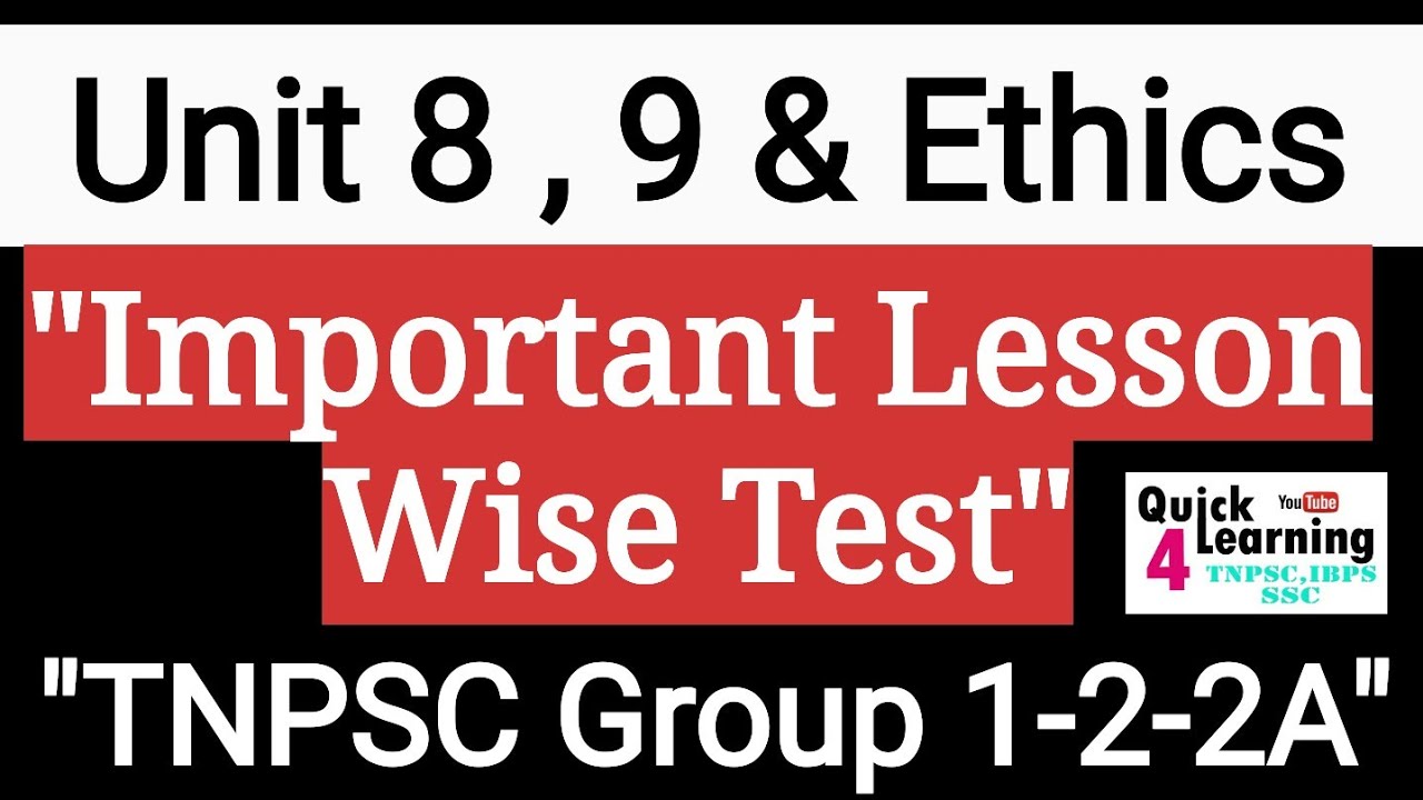 TNPSC Unit 8 , 9 , Ethics Important Lesson Test Group 2 2A 1 | TNPSC ...