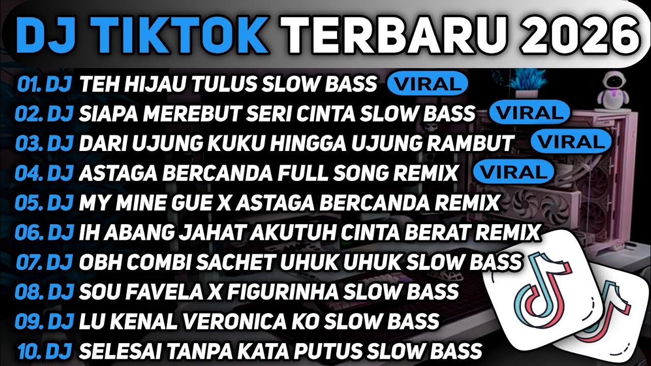 DJ TIKTOK TERBARU 2026🎵DJ TEH HIJAU TULUS 🎵DJ SIAPA MEREBUT SERI CINTA FULL ALBUM