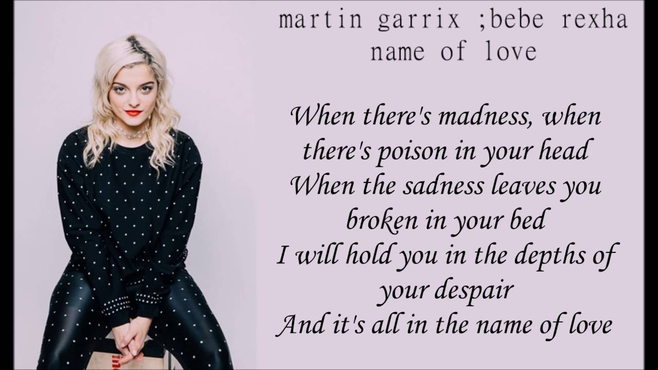 Martin Garrix & Bebe Rexha - In The Name Of Love LYRICS - YouTube