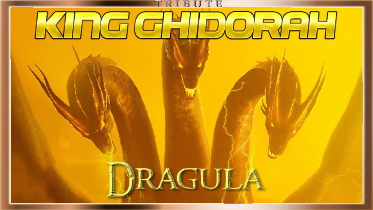 King Ghidorah Tribute: Dragula