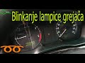 Blinkanje Lampice Grejaca U Toku Voznje