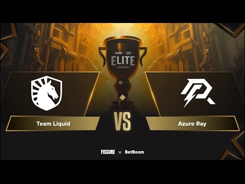 (RU) Team Liquid vs Azure Ray | Bo3 | Elite League Play-off