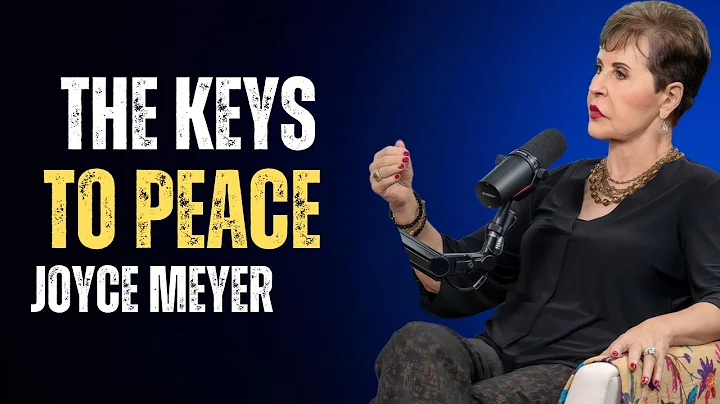 🎥 "The Keys to Peace | Joyce Meyer Motivational Speech"