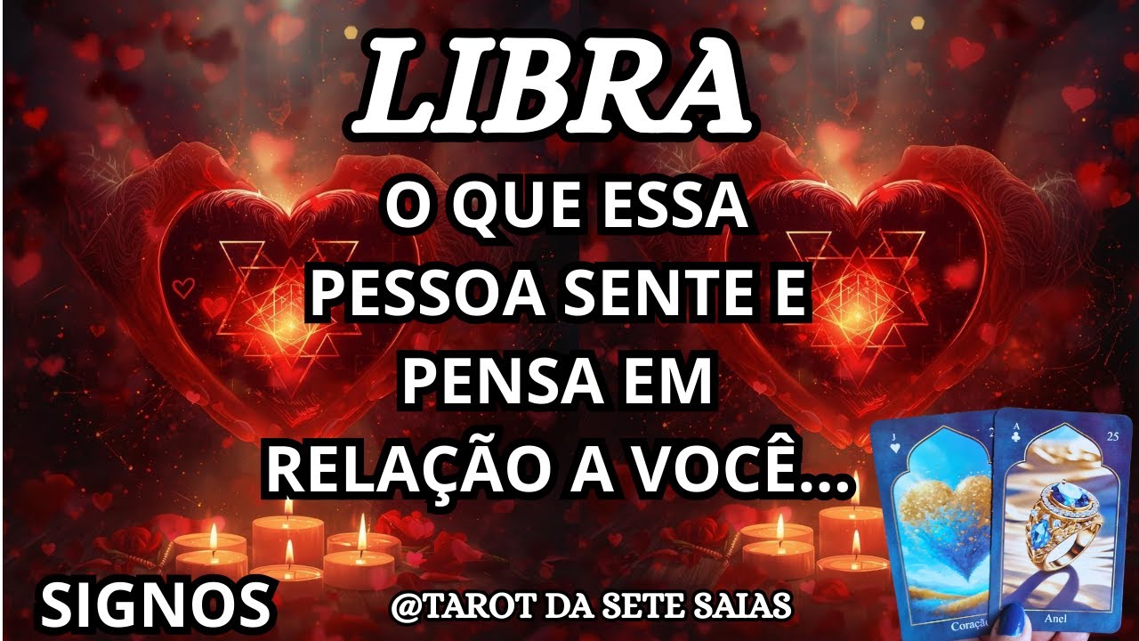💕LIBRA💞REVELAÇÃO FORTE! TEM ALGUÉM FLERTANDO COM VOCÊ E VOCÊ AINDA NÃO PERCEBEU...