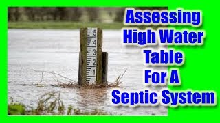 How To Assess High Water Conditions For A Septic System