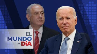 El Mundo al Día | Cese al fuego y protección a civiles en Gaza le pide Biden a Netanyahu
