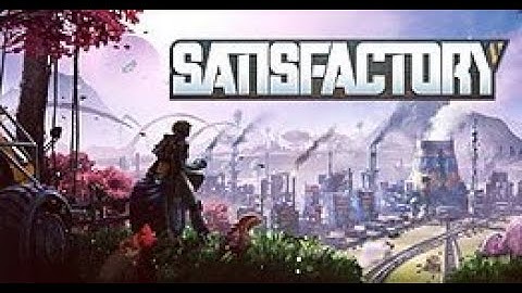 Satisfactory Episode 2 - Starting Automation