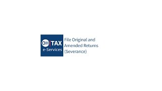 Severance Tax - Filing and Amending Returns - OH|TAX eServices