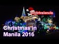 Christmas in Manila / Pasko sa Manila 2016