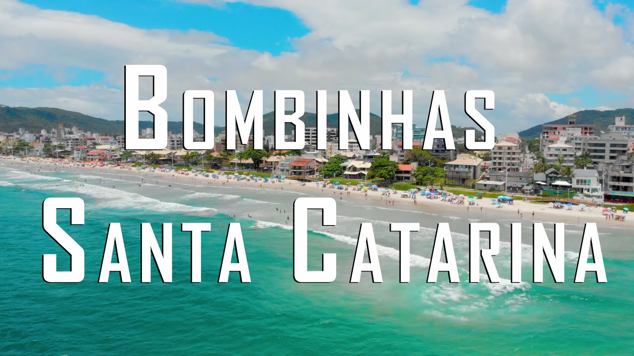 Bombinhas Santa Catarina Principais Praias 4k YouTube Bombinhas Santa Catarina Principais Praias 4k YouTube