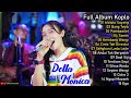 Alololo Sayang ~ Della Monica - Pargoy Ambyar - DNA lelaki lelaki gatal | Full Koplo