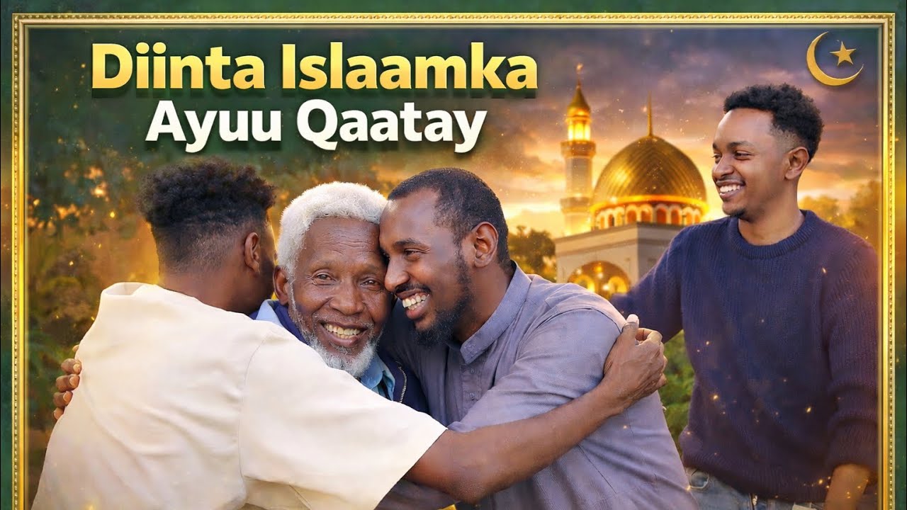 OGU DAMBEYNTII DIINTA ISLAAM KA AYUU QATAY ALLHAMDULILLAH FARXAD DARTEEDA WA HADLI WAAYEY OMG ALLE