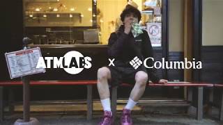 ATMOS LAB x Columbia 2018SS COLLECTION Teaser Movie