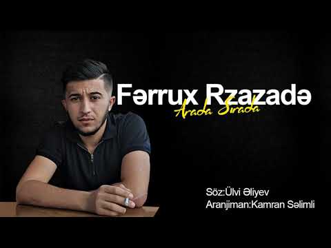 Ferrux Rzazade - Arada Sırada