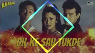 Dil Ke Sau Tukde Hai | 90s Remix ⚡ Vibration |Dj Mohit Jhansi