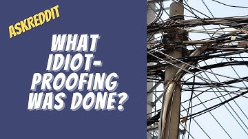 Engineers of Reddit, what ridiculous idiot-proofing you’ve done?  - AskReddit Ask Reddit Stories.