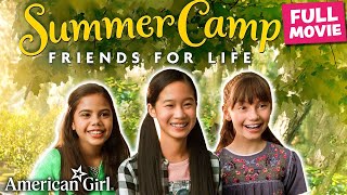 An American Girl Story: Summer Camp Friends for Life | Full Movie