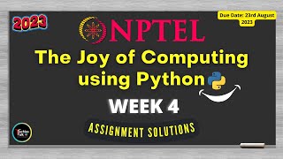 NPTEL The Joy of Computing using Python Week4 Quiz Assignment Solutions | July 2023 | IIT Ropar