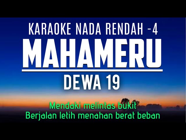 Dewa 19 - Mahameru (Karaoke Lower Key Nada Rendah -4) class=