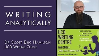Writing Analytically UCD Writing Centre