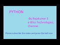 Python HelloWorld Program By Rajakumar e-Bliss Technologies