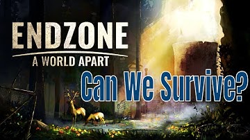 Endzone A World Apart - Unlocking the world | Long Play Part 2