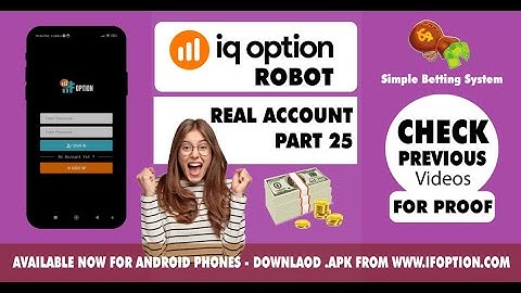 IQ Option Robot Real Account Part 25 - Now Android App Available