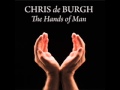 Chris de burgh   the hands of man audio