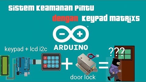 CARA MEMBUAT DOOR LOCK PENGAMAN PINTU MENGGUNAKAN PASSWORD #belajar 6