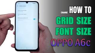 How to change Grid size on Oppo A6c