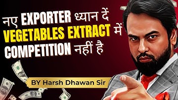 Business ideas for New Exporters | Make money in import export business | Harsh Dhawan