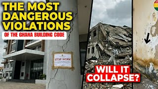 Ghana Building Code: Violations You Must Know About