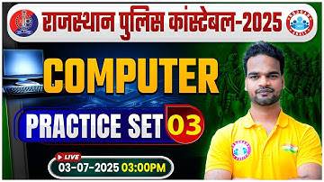 Rajasthan Police Computer Class 2025 | Raj Police Constable Computer Practice Set 03 By Shivam Sir