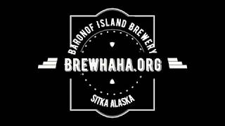 BrewHaHa.org - Baronof Island Brewery - Sitka Alaska