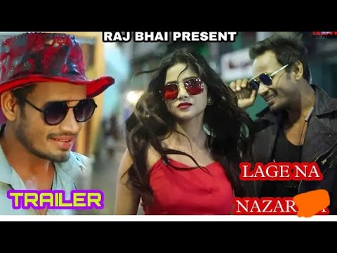 Lage na Nazariya !! Lage Na Najriya !! Trailer Raj Bhai Video Khortha WhatsApp status ❤️