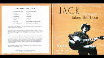17 Jack Elliott Jack Takes The Floor 1958 Youtube