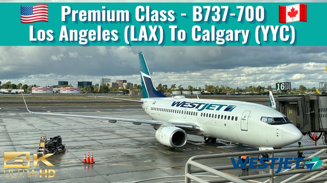 Westjet Airlines B737700 Premium Class Los Angeles (LAX) to Calgary (YYC) Trip Report