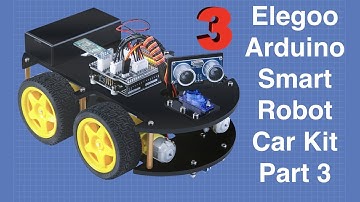 Elegoo Smart Robot Car Part 3 - Collision Avoidance & Line Following