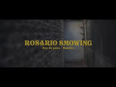 Rosario Smowing - Ave de paso (Sandro)