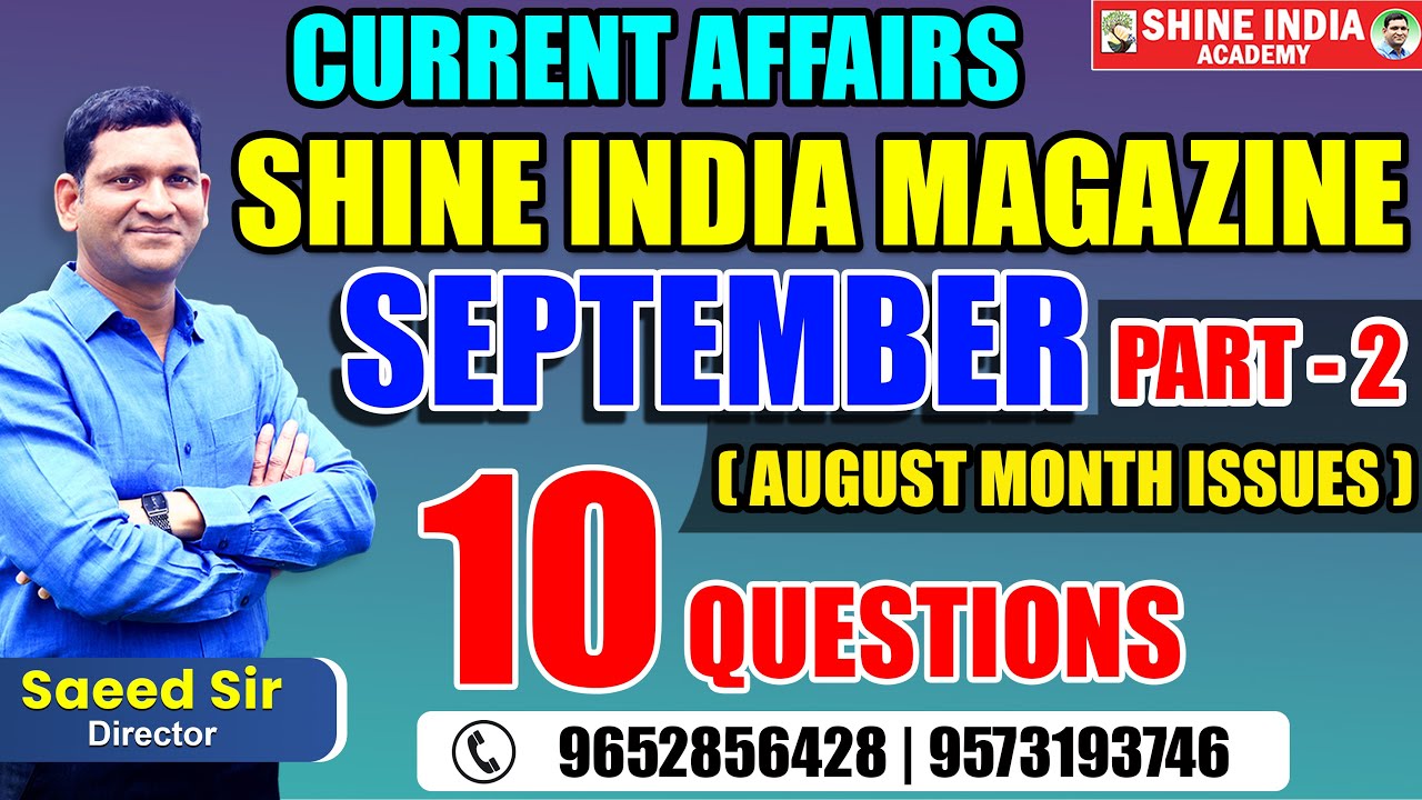 CURRENT AFFAIRS SEPTEMBER MAGAZINE | 10 Questions  |Saeed Sir Shine India Academy | 