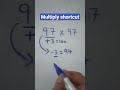 Multiply shortcut l #shorts #shortsfeed #mathshack #viral