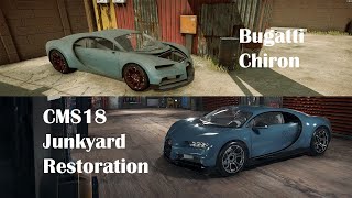 Bugatti Chiron - Junkyard Restoration Gameplay Timelapse - Car Mechanic Simulator 2018 CMS18