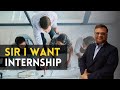 Sir I Want Internship