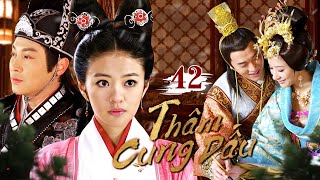 THÂM CUNG ĐẤU - Tập 42| Siêu phẩm phim cổ trang cung đấu xuất sắc #CoiphimTV