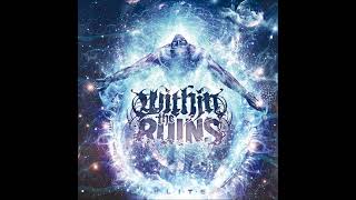 Within the Ruins - The Charm