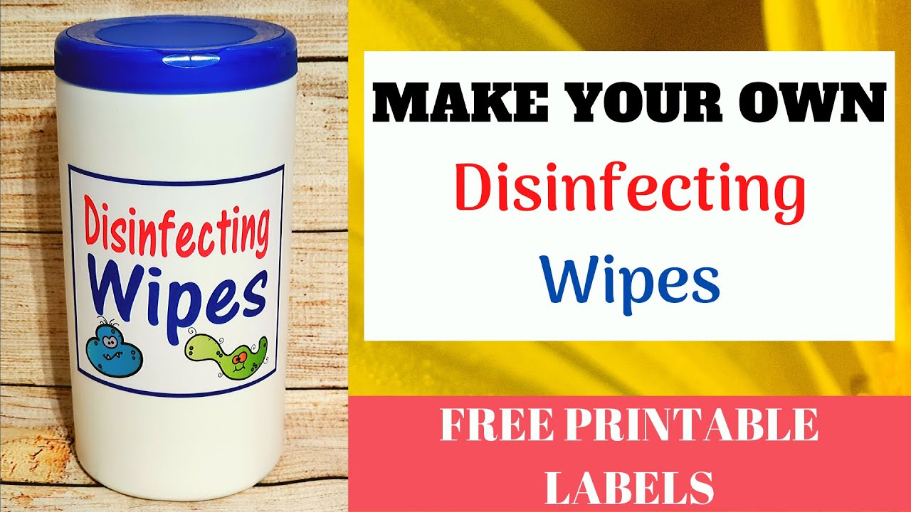 Homemade Disinfecting Wipes SUPER EASY (en español) FREE PRINTABLES
