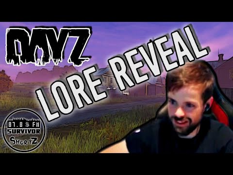 DayZ Lore Revealed